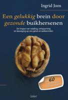 Een gelukkig brein door gezonde buikhersenen (Paperback)
