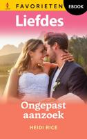 Ongepast aanzoek - Heidi Rice - ebook