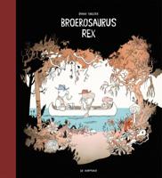 Broerosaurus rex (Hardback)