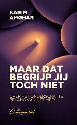 Maar dat begrijp jij toch niet - Karim Amghar - ebook