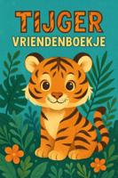 Tijger Vriendenboekje (Paperback)