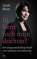 Jij bent toch mijn dochter? - Sarah Blom - ebook