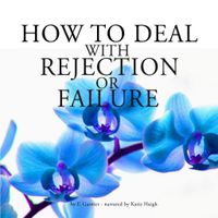 How to Deal With Rejection or Failure - thumbnail