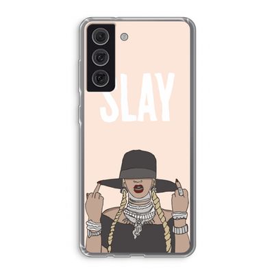 Slay All Day: Samsung Galaxy S21 FE Transparant Hoesje
