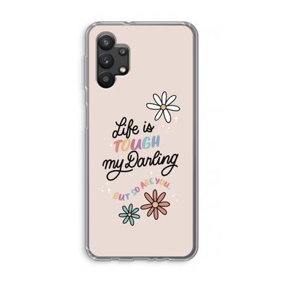 Tough Life: Samsung Galaxy A32 5G Transparant Hoesje