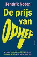 De prijs van ophef (Paperback)