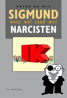 Sigmund weet wel raad met narcisten (Hardback)