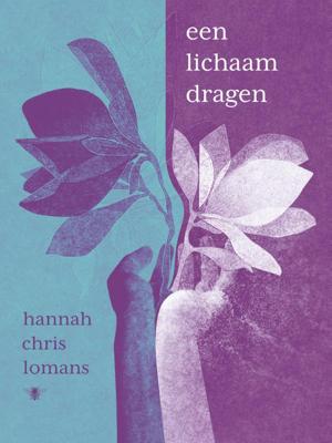 een lichaam dragen (Paperback)