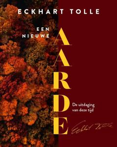 Een nieuwe Aarde - Spiritueel & Spiritualiteit - Spiritueelboek.nl