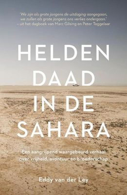 Heldendaad in de Sahara - Eddy van der Ley - ebook