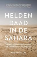 Heldendaad in de Sahara - Eddy van der Ley - ebook