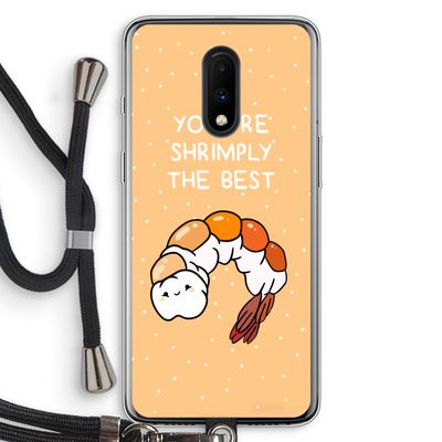 You're Shrimply The Best: OnePlus 7 Transparant Hoesje met koord