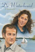De waterbruid - C. Baardman - ebook