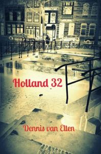 Holland 32 - Dennis Van Elten - ebook