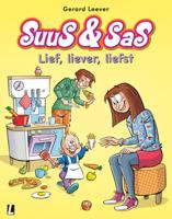 Suus & Sas 21 - Lief, liever, liefst (Paperback)