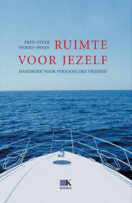 Ruimte voor jezelf - Fred Sterk, Sjoerd Swaen - ebook