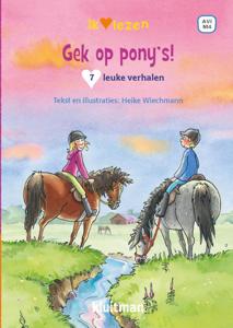 Gek op pony&apos;s! 7 leuke verhalen (Hardback)