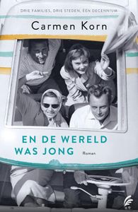 En de wereld was jong - Carmen Korn - ebook