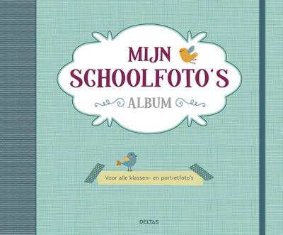 Mijn schoolfoto&apos;s album (Hardback)