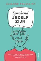 Sprekend jezelf zijn - Josanne Toussaint - ebook