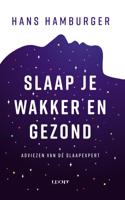 Slaap je wakker en gezond (Paperback)
