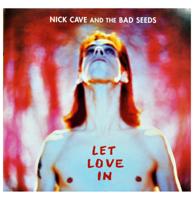Nick Cave And The Bad Seeds - Let love In LP