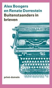 Buitenstaanders in brieven - Renate Dorrestein, Alex Boogers - ebook