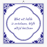 Tegeltje uit liefde ontstaan