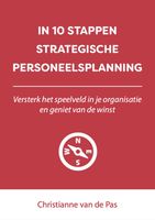 In 10 stappen strategische personeelsplanning - Christianne van de Pas - ebook