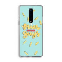 Always fries: OnePlus 8 Transparant Hoesje