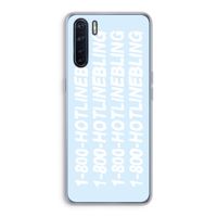 Hotline bling blue: Oppo A91 Transparant Hoesje