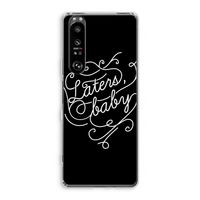 Laters, baby: Sony Xperia 1 III Transparant Hoesje