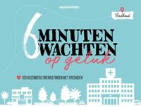 6 minuten wachten op geluk (Paperback)