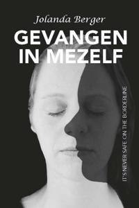 Gevangen in mezelf (Paperback)
