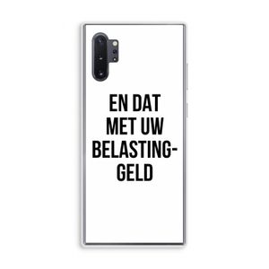 Belastinggeld: Samsung Galaxy Note 10 Plus Transparant Hoesje
