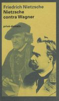 Nietzsche contra Wagner - Friedrich Nietzsche - ebook