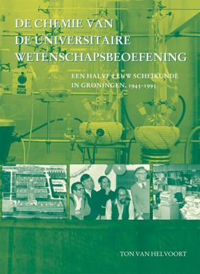 De chemie van de universitaire wetenschapsbeoefening (Paperback)