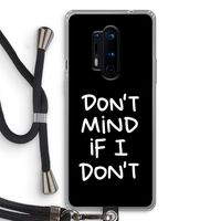 Don't Mind: OnePlus 8 Pro Transparant Hoesje met koord