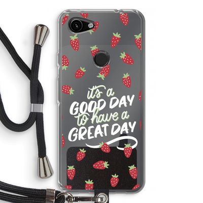 Don't forget to have a great day: Pixel 3a Transparant Hoesje met koord
