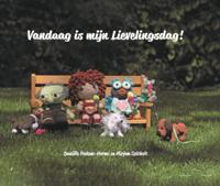 Vandaag is mijn lievelingsdag! (Hardback)