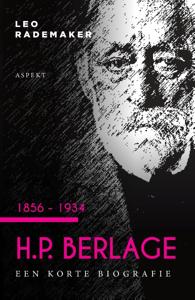 H.P. Berlage 1856 - 1934 (Paperback)