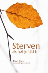 Sterven als het je tijd is (Paperback)