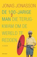 De 100-jarige man die terugkwam om de wereld te redden