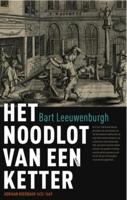 Het noodlot van een ketter (Paperback)