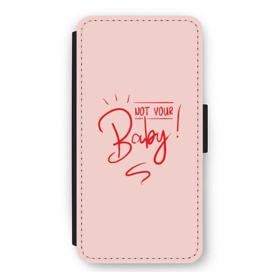Not Your Baby: iPhone 11 Flip Hoesje