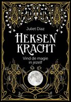 Heksenkracht - Juliet Diaz - ebook