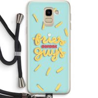 Always fries: Samsung Galaxy J6 (2018) Transparant Hoesje met koord