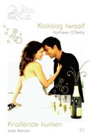 Klokslag twaalf ; Knallende kurken - Kathleen O'Reilly, Julie Kenner - ebook - thumbnail