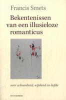 Bekentenissen van een illusieloze romanticus (Paperback)