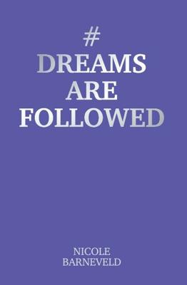#Dreamsarefollowed (Hardback)